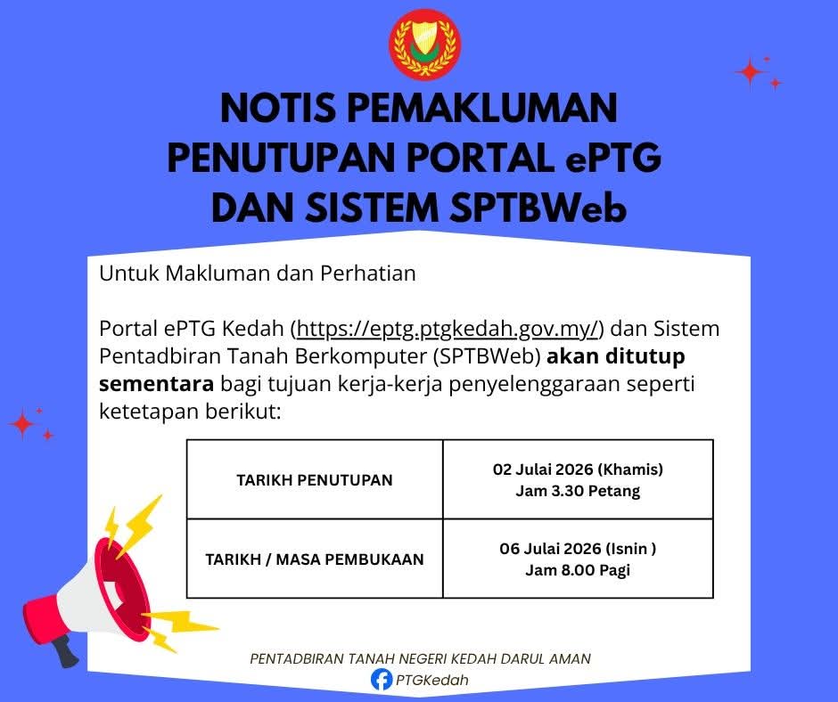 Notis pemakluman penutupan Portal ePTG dan Sistem SPTBWeb